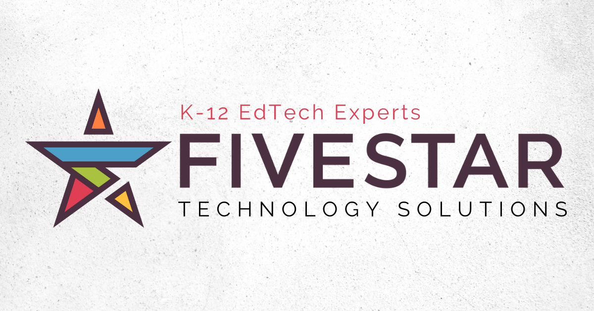 Five Star Technology Solutions - K12 technology solutions