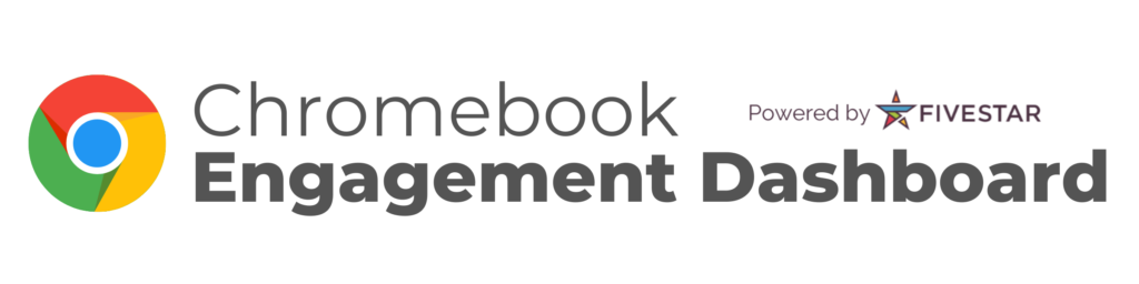 Chromebook Engagement Dashboard - Five Star